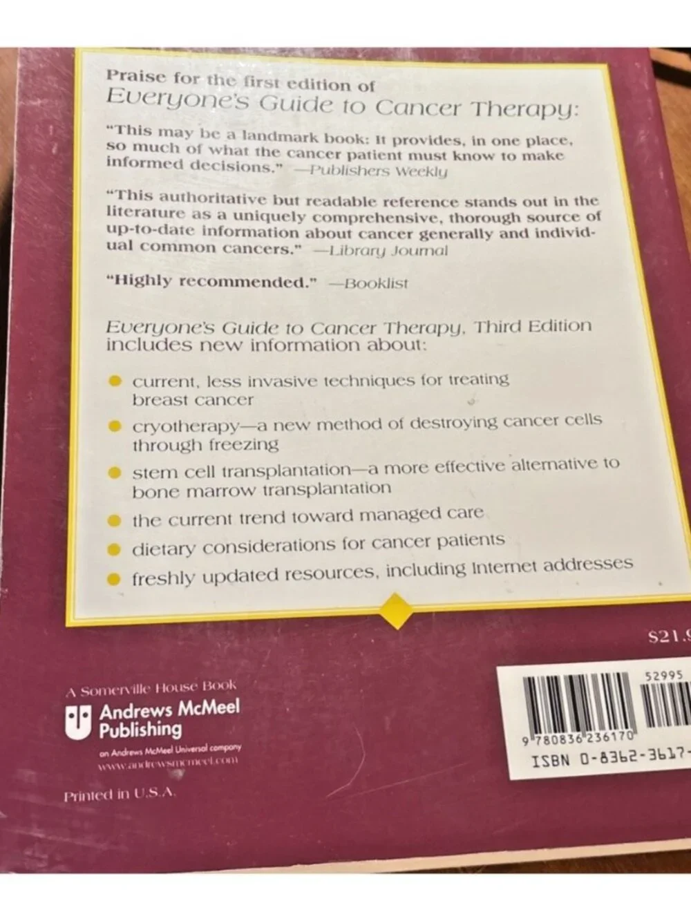 Everyones Guide to Cancer Therapy How Cancer Is Diagnosed Treated Managed